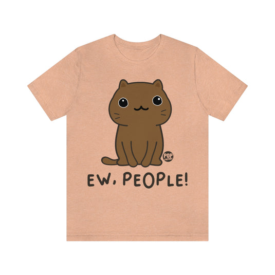 Ew People Cat Unisex Tee