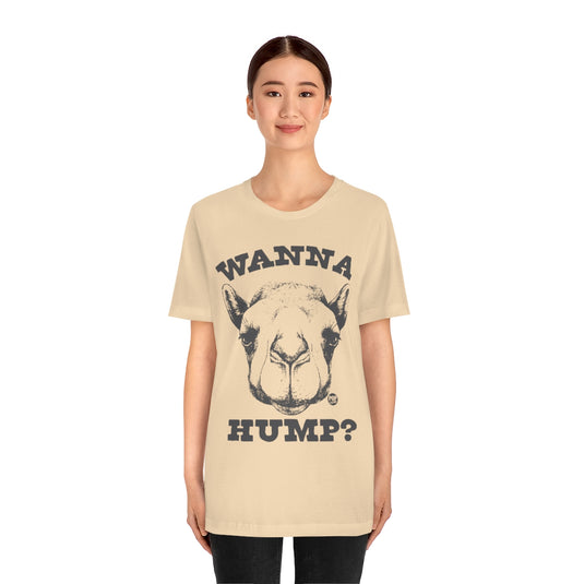 Wanna Hump Camel Unisex Tee