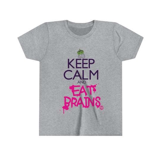 Keep Calm And Eat Brains Youth Short Sleeve Tee