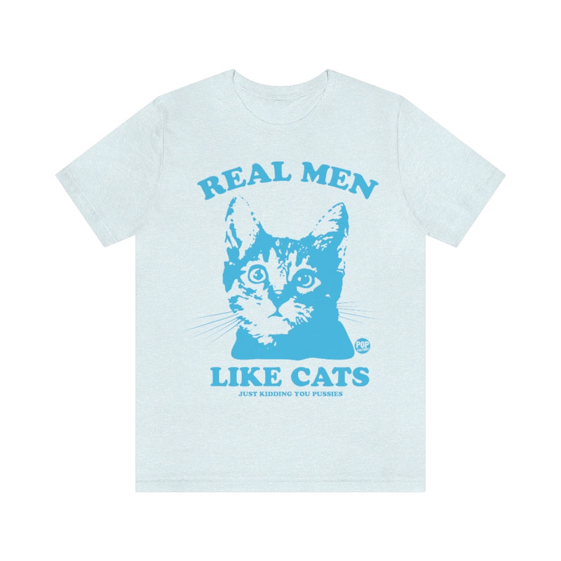 Load image into Gallery viewer, Real Men Like Cats Unisex Tee
