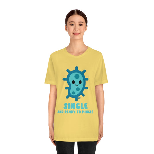 Single Ready To Mingle Cell Unisex Tee