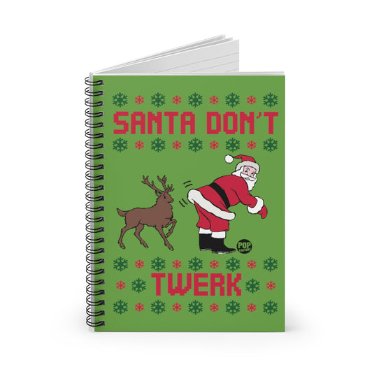 Santa Don't Twerk Notebook