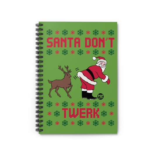 Santa Don't Twerk Notebook