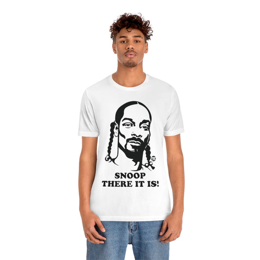 Snoop There It Is Unisex Tee
