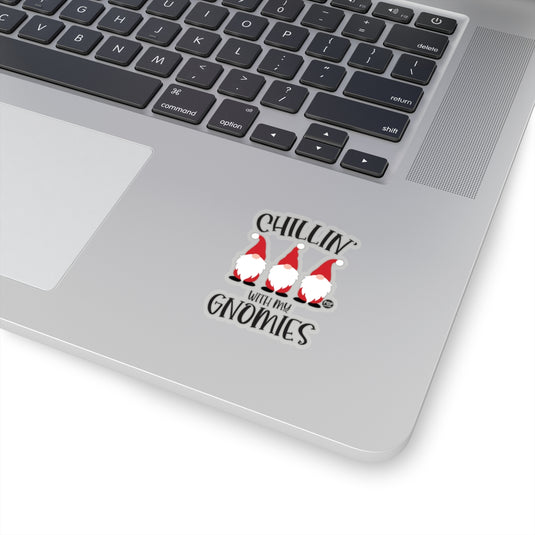 Chillin With My Gnomies Xmas Sticker