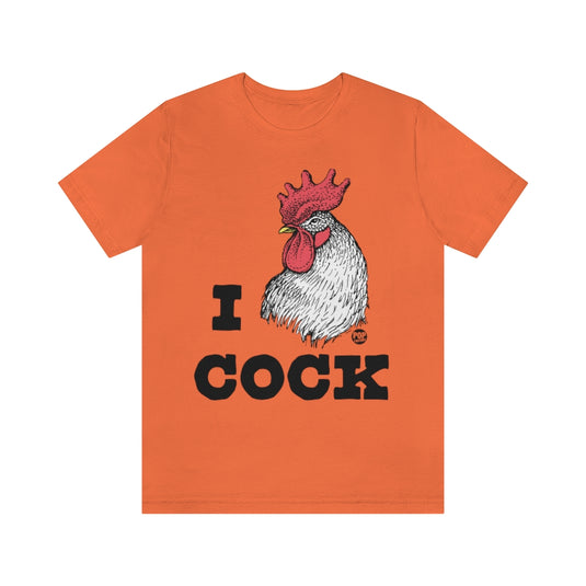 I Love Cock Rooster Unisex Tee