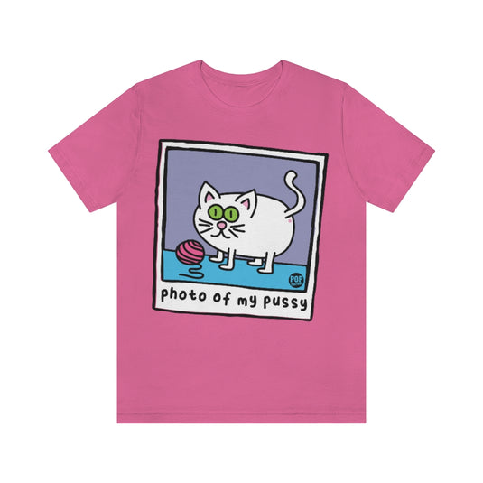 Photo Of My Pussy Unisex Tee