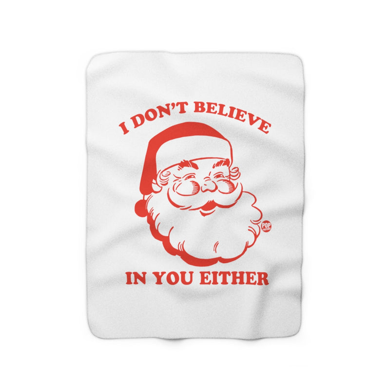 Load image into Gallery viewer, I Don&#39;t Believe In You Santa Blanket
