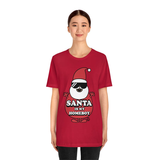 Santa Is My Home Boy 2 Unisex Tee