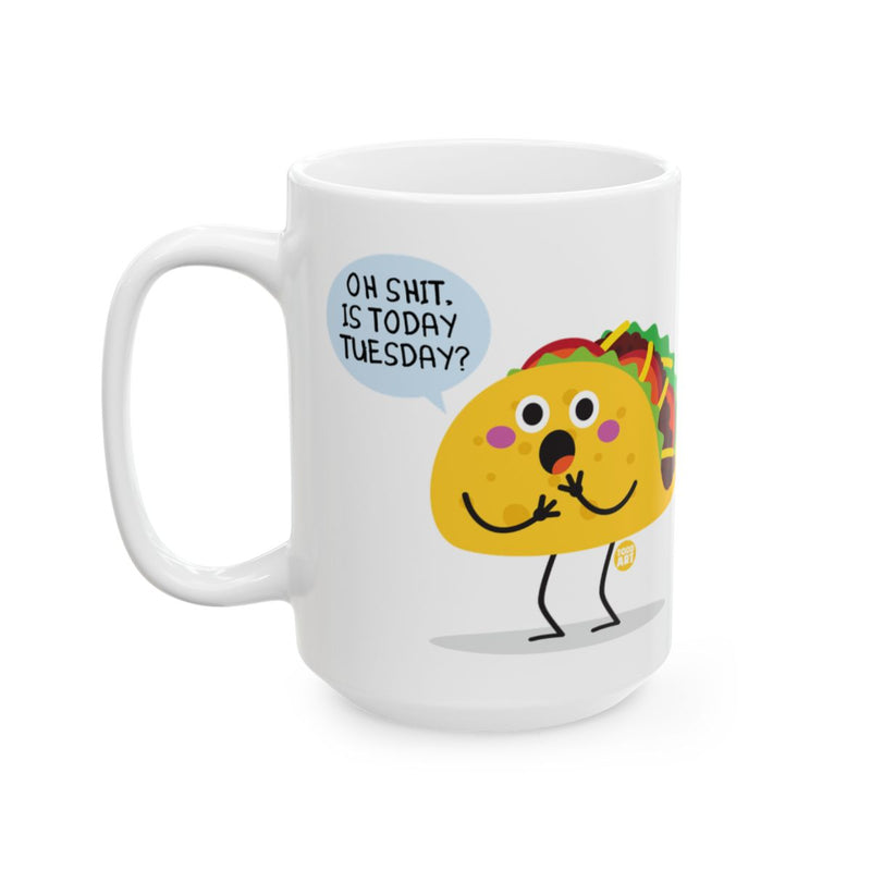 Load image into Gallery viewer, Funny Taco Character Asks About Tuesday Coffee Mug
