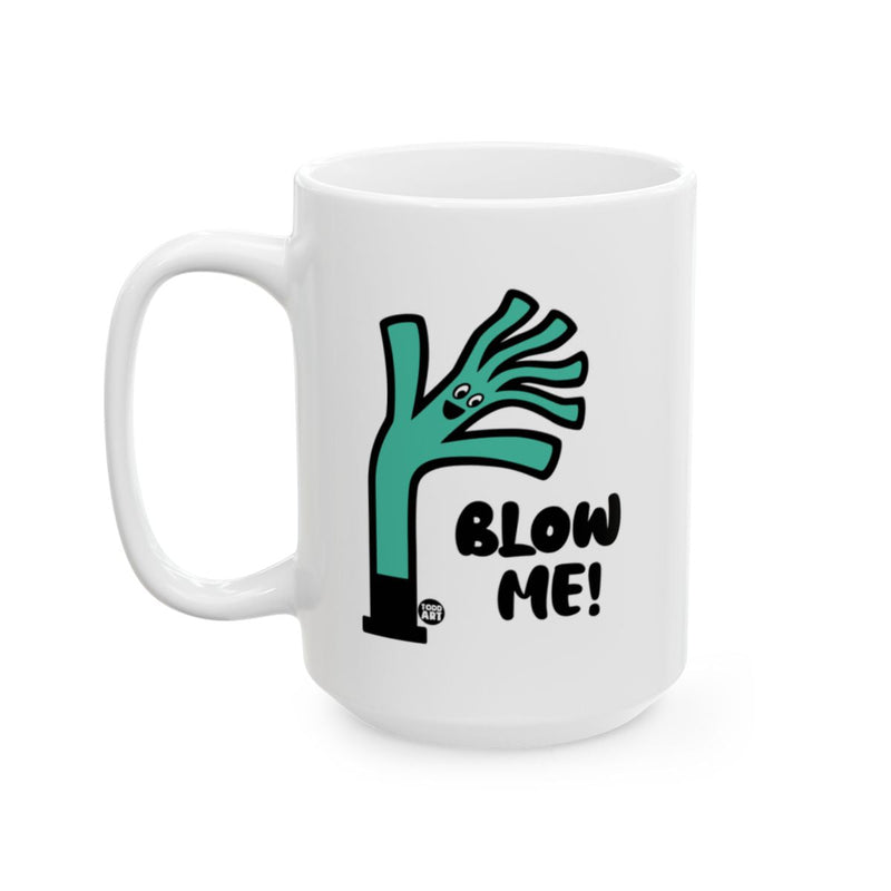 Load image into Gallery viewer, Blow Me Fun and Quirky Coffee Mug
