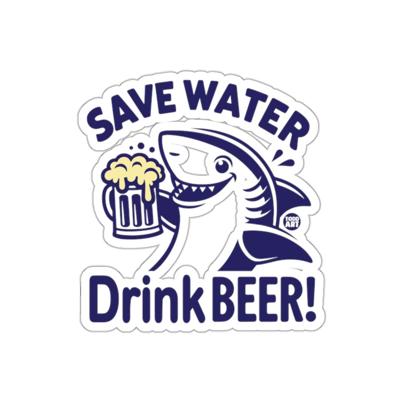 Load image into Gallery viewer, Save Water Drink Beer Shark With Beer Mug Design sticker
