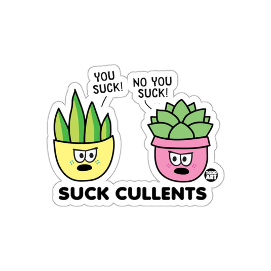 Funny Sucker Plants with Faces You Suck No You Suck sticker