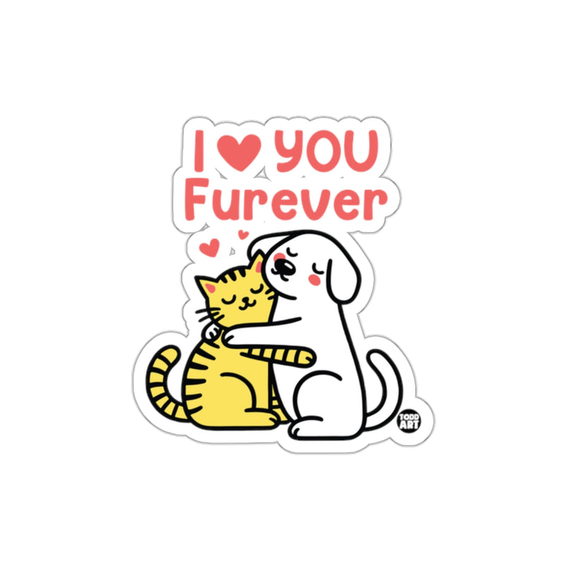 Load image into Gallery viewer, I Love You Furever Cat and Dog Hug Sticker
