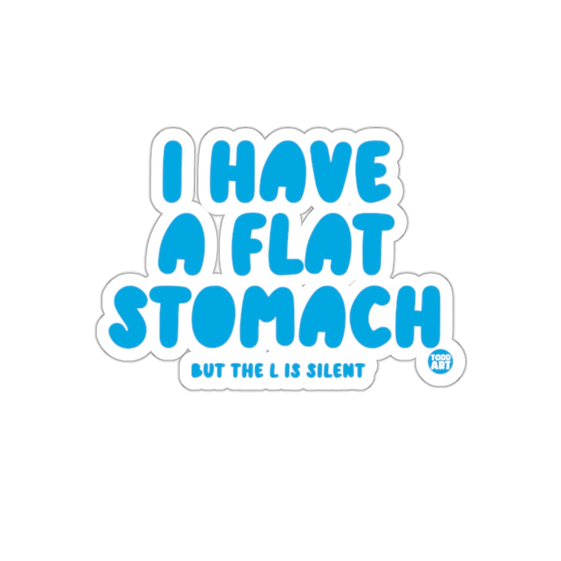 Load image into Gallery viewer, I Have A Flat Stomach But The L Is Silent Sticker
