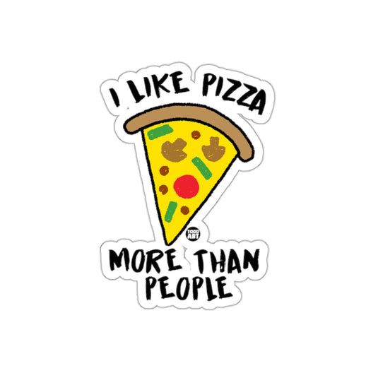 I Like Pizza More Than People Illustration sticker