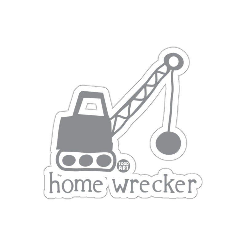 Load image into Gallery viewer, Home Wrecker Crane Demolition Sticker
