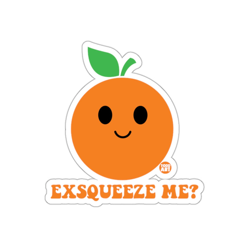Load image into Gallery viewer, Cute Orange Exsqueeze Me? Funny Sticker for All Ages
