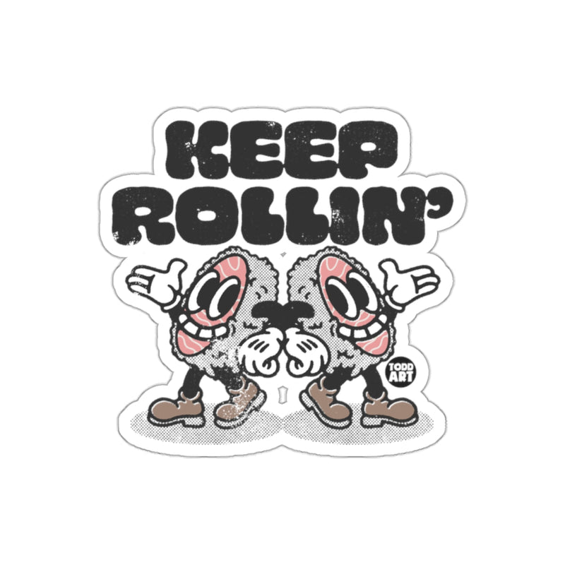 Load image into Gallery viewer, Keep Rollin' Fun Design Todd Art Product
