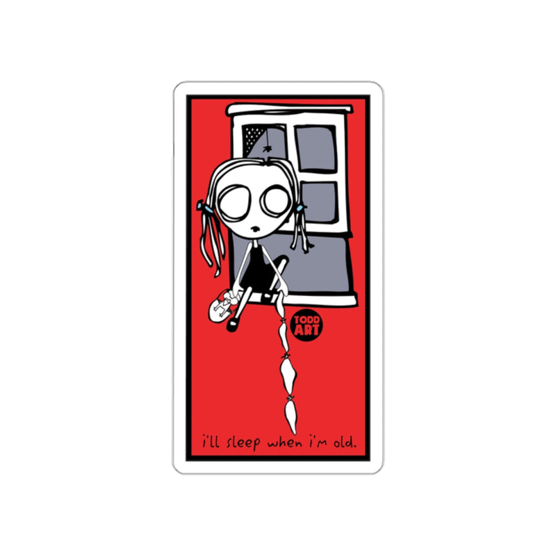 Load image into Gallery viewer, I'll Sleep When I'm Old design sticker by Todd Art
