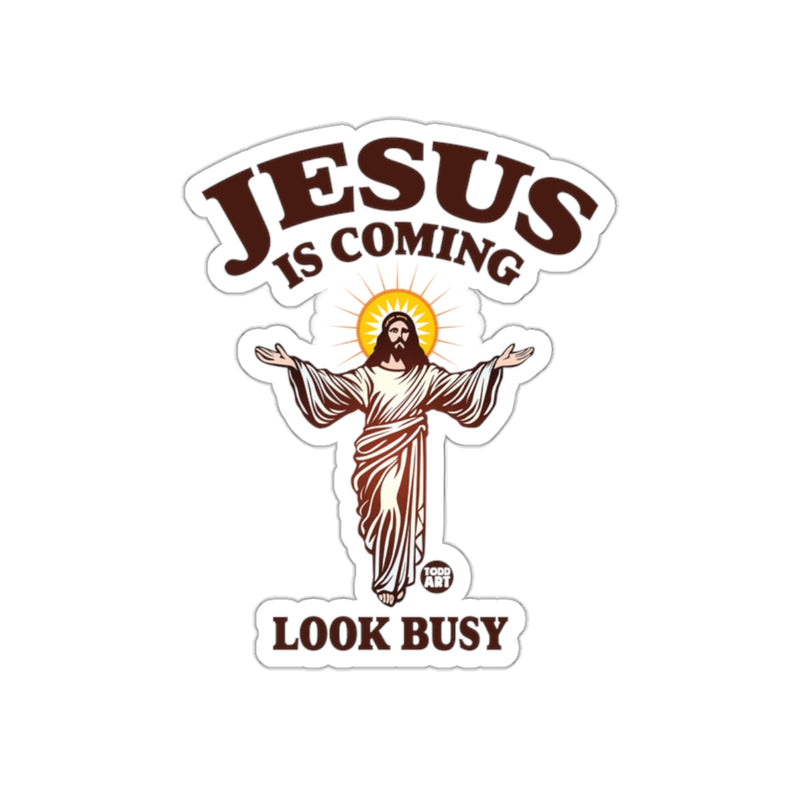 Load image into Gallery viewer, Jesus Is Coming Look Busy Sticker Typography Art
