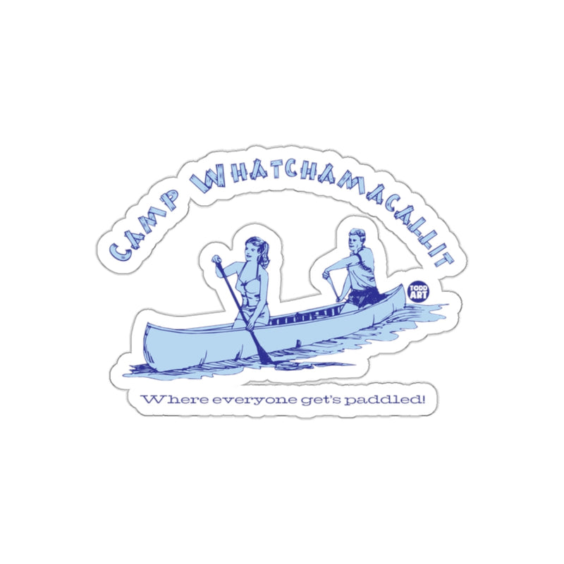 Load image into Gallery viewer, Camp Whatchamacallit Everyone Gets Paddled Canoe sticker
