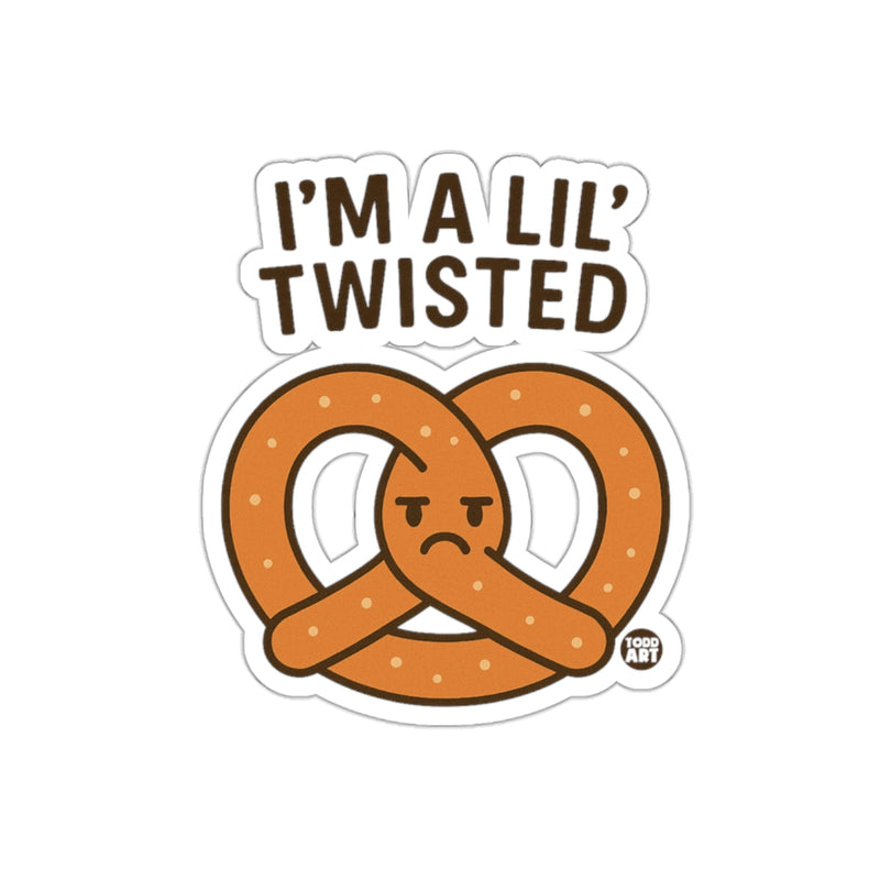 Load image into Gallery viewer, I'm a Lil' Twisted Pretzel Funny Graphic Sticker
