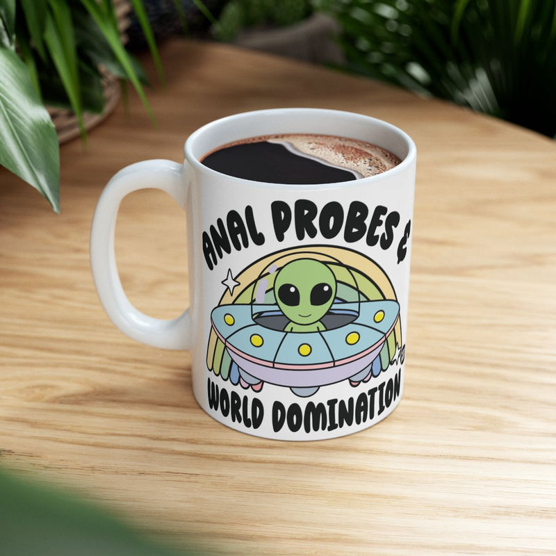 Load image into Gallery viewer, Anal Probes and World Domination Coffee Mug

