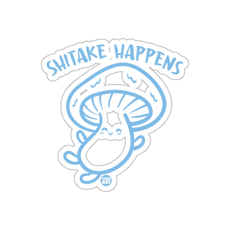 Load image into Gallery viewer, Shitake Happens Cute Fun Mushroom Sticker Decal
