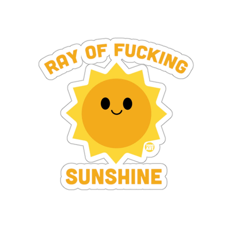 Load image into Gallery viewer, Ray of Fucking Sunshine Funny Sticker
