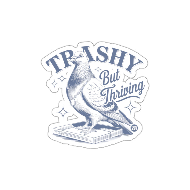 Load image into Gallery viewer, Trashy But Thriving Pigeon Sticker for Fun Decor
