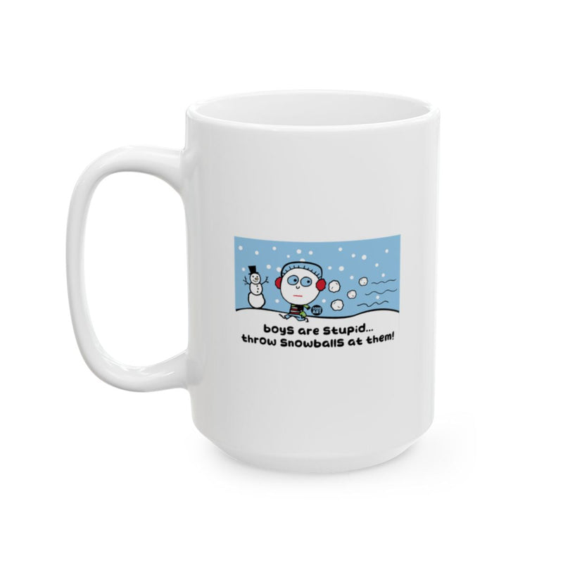 Load image into Gallery viewer, boys are stupid throw snowballs at them mug
