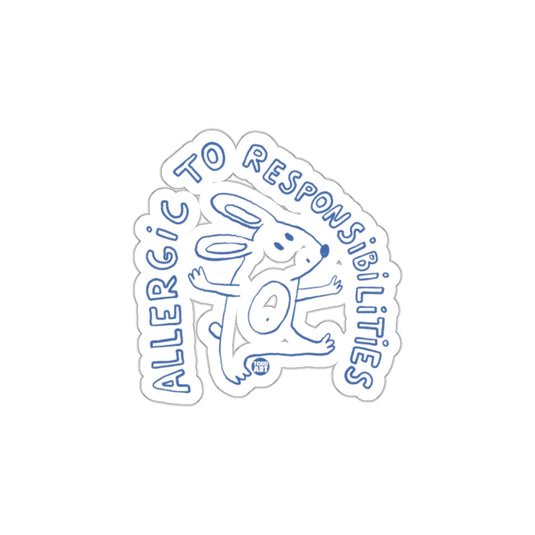 Allergic to Responsibilities Funny Sticker