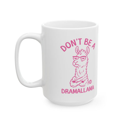 Don't Be a DramaLlama Funny Pink Llama Mug
