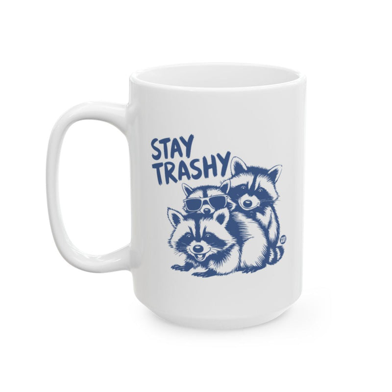 Load image into Gallery viewer, Stay Trashy Cute Raccoon Themed Novelty Coffee Mug
