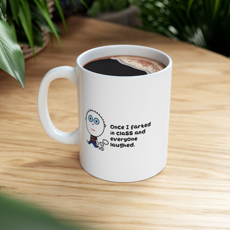 Load image into Gallery viewer, Funny Once I Farted In Class Mug for Coffee Lovers
