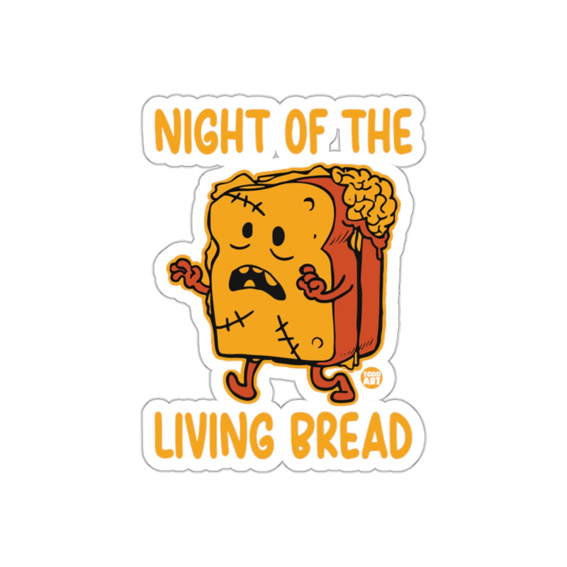 Load image into Gallery viewer, Night of the Living Bread Funny Illustration Sticker
