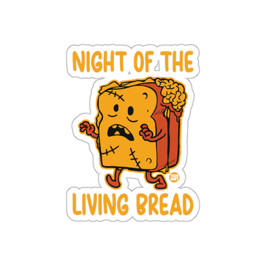 Night of the Living Bread Funny Illustration Sticker