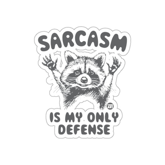 Sarcasm Is My Only Defense Raccoon Art Design sticker