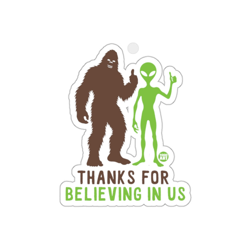 Load image into Gallery viewer, Thanks for Believing in Us Sticker Mystical Fun Item
