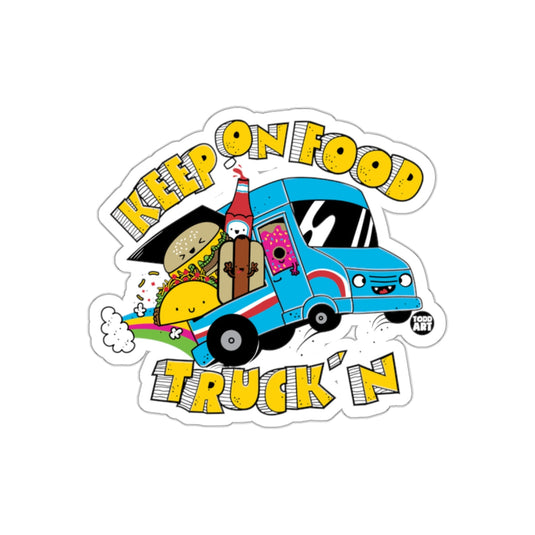 KEEP ON FOOD TRUCK'N Graphic Sticker