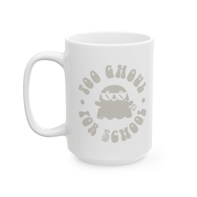 Load image into Gallery viewer, Too Ghoul For School Halloween Coffee Mug
