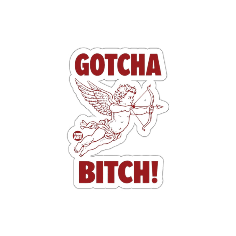 Load image into Gallery viewer, GOTCHA BITCH! Cupid with Bow and Arrow sticker
