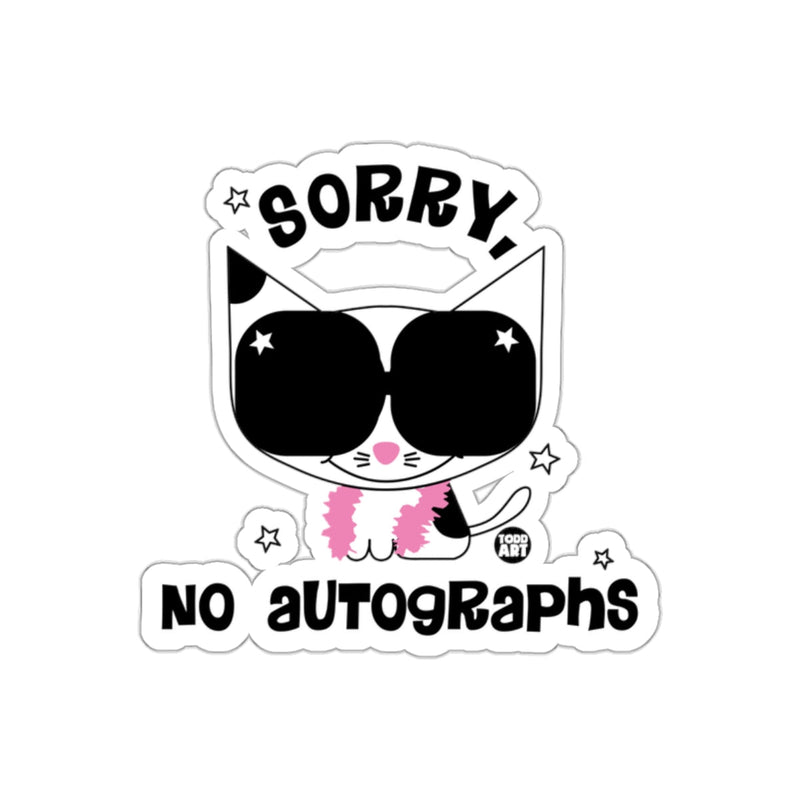 Load image into Gallery viewer, Sorry No Autographs Cat Sticker Fun Graphic Design
