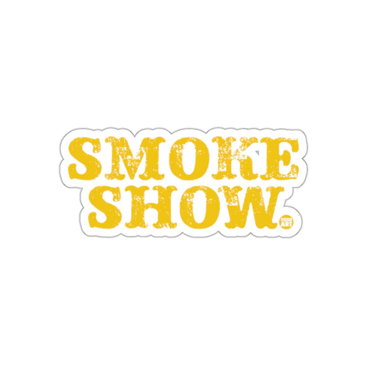 Eye-Catching Smoke Show Sticker for Any Surface