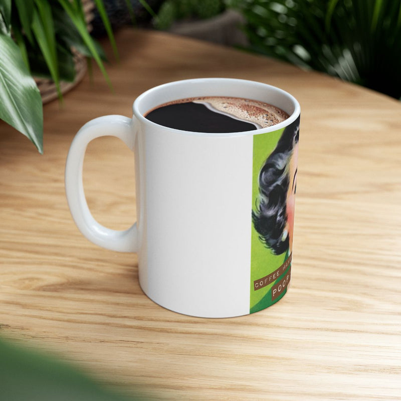 Load image into Gallery viewer, Coffee Makes Me Poop Funny Printed Mug Product
