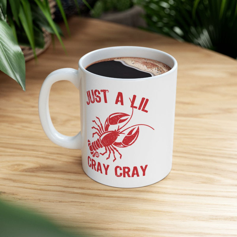 Load image into Gallery viewer, Just A Lil Cray Cray Funny Lobster Mug for Coffee Lovers
