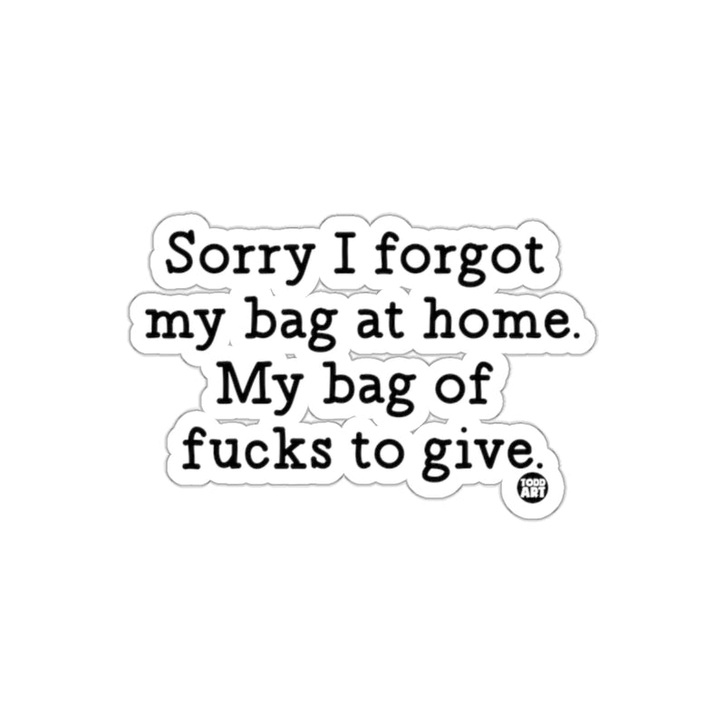 Load image into Gallery viewer, Sorry I forgot my bag at home funny sticker
