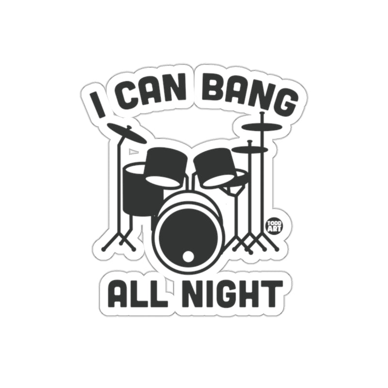 Load image into Gallery viewer, I Can Bang All Night Drummer's Fantasy Design sticker
