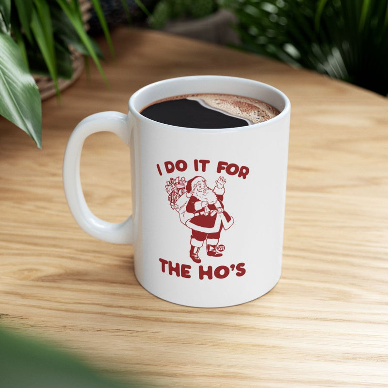 Load image into Gallery viewer, I Do It For The Ho's Funny Santa Mug Gift Product
